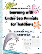 Handwriting Without Tears -Learning with Under Sea Animals for Toddler's