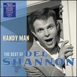 Handy Man: The Best of Del Shannon