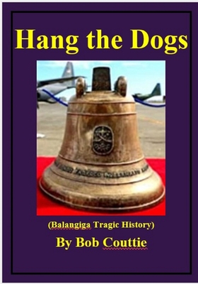 Hang the Dogs - Elizes Pub, Tatay Jobo (Contributions by), and Couttie, Bob