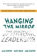 Hanging the Mirror: The Discipline of Reflective Leadership