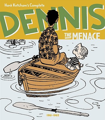 Hank Ketcham's Complete Dennis the Menace 1961-1962 - Ketcham, Hank