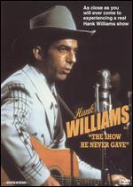 Hank Williams Sr.: The Show He Never Gave - David Acomba