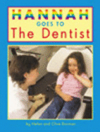 Hannah goes to the dentist