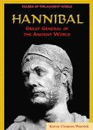 Hannibal: Great General of the Ancient World - Clemens Warrick, Karen