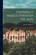 Hannibal's March Through the Alps