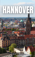 Hannover: Guida Turistica