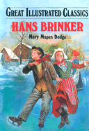 Hans Brinker and the Silver Skates