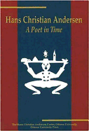Hans Christian Andersen: A Poet in Time