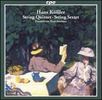 Hans Kler: String Quintet; String Sextet - Frankfurter Streichsextett