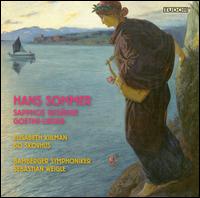 Hans Sommer: Sapphos Gesnge; Goethe-Lieder - Bo Skovhus (baritone); Elisabeth Kulman (mezzo-soprano); Bamberger Symphoniker; Sebastian Weigle (conductor)