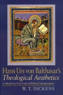 Hans Urs Von Balthasars Theological Aest