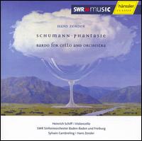 Hans Zender: Schumann-Phantasie; Bardo - Heinrich Schiff (cello); SWR Baden-Baden and Freiburg Symphony Orchestra