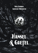 Hansel and Gretel Standard Edition: A Toon Graphic