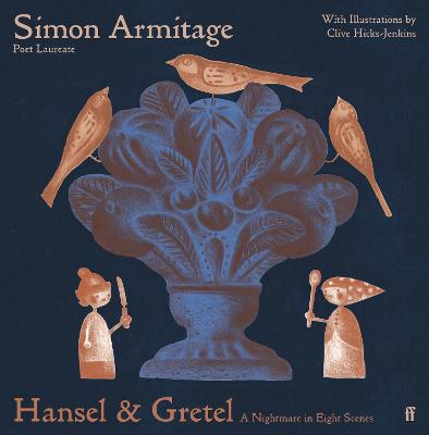 Hansel & Gretel: A Nightmare in Eight Scenes - Armitage, Simon