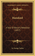 Hansford: A Tale of Bacon's Rebellion (1857)