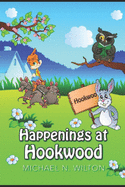 Happenings At Hookwood: Large Print Edition