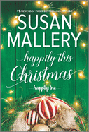 Happily This Christmas: A Holiday Romance Novel