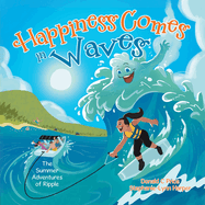 Happiness Comes in Waves: The Summer adventures of Ripple