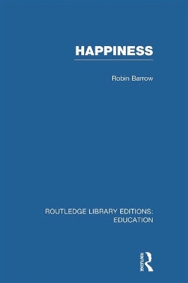 Happiness (RLE Edu K) - Barrow, Robin