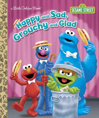 Happy and Sad, Grouchy and Glad (Sesame Street) - Allen, Constance