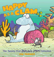Happy as a Clam: The Twenty-First Sherman's Lagoon Collection Volume 21