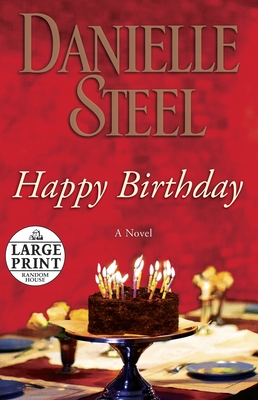 Happy Birthday: A Novel - Steel, Danielle