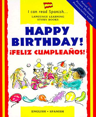 Happy Birthday: Feliz Cumpleanos - Risk, Mary, and Keijser, Lucy (Illustrator)