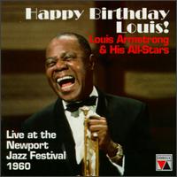 Happy Birthday, Louis! Armstrong & His All-Stars - Louis Armstrong