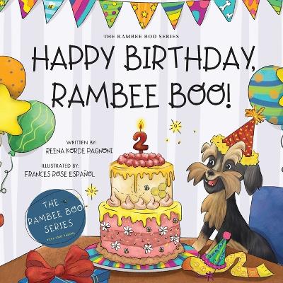 Happy Birthday Rambee Boo! - Korde Pagnoni, Reena