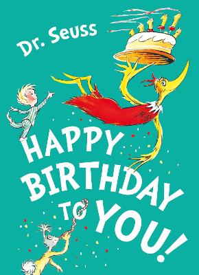 Happy Birthday to You! - Seuss, Dr.