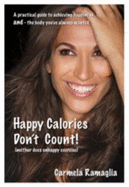 Happy Calories Don't Count!: Neither Does Unhappy Exercise