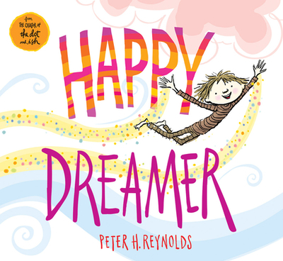 Happy Dreamer - Reynolds, Peter H