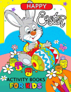 Happy Easter Activity Book for Kids: Activity book for boy, girls connect the dots, Coloring, Crosswords, Dot to Dot, Matching, Copy Drawing, Shadow match, Word search