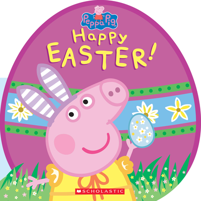 Happy Easter! (Peppa Pig) - Chan, Reika