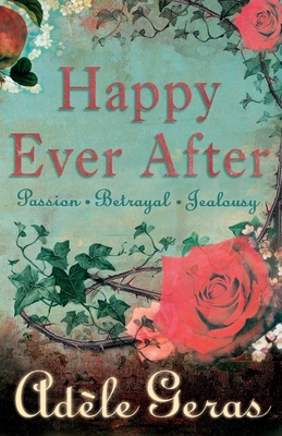 Happy Ever After: 3 book bind-up - Geras, Adle