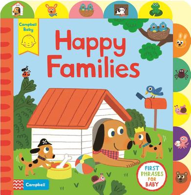Happy Families: A book about family life, with tabs for older babies - 