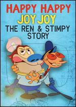 Happy Happy Joy Joy: The Ren & Stimpy Story - Kimo Easterwood; Ron Cicero