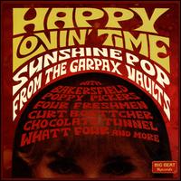 Happy Lovin' Time: Sunshine Pop from the Garpax Vaults - Various Artists