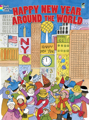 Happy New Year Around the World Coloring Book - Walker, Sylvia