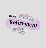 Happy Retirement Guest Book with lined pages (hardback)