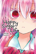 Happy Sugar Life, Vol. 1: Volume 1