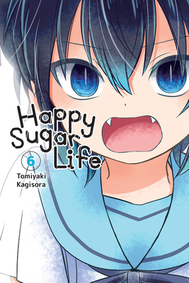 Happy Sugar Life, Vol. 6 - Kagisora, Tomiyaki (Artist)