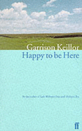 Happy to be Here - Keillor, Garrison