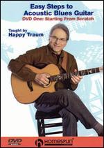 Happy Traum: Easy Steps to Acoustic Blues Guitar, Vol. 1