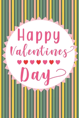 Happy Valentines Day - Journals, Deronia