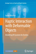 Haptic Interaction with Deformable Objects: Modelling VR Systems for Textiles