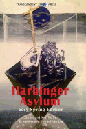 Harbinger Asylum: Spring 2017