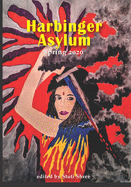 Harbinger Asylum: Spring 2020