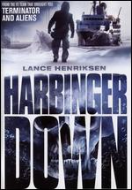 Harbinger Down - Alec Gillis