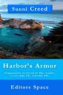 Harbor's Armor: Commentary on Creed of Ibn `asakir (1155-1223; 550-620 Ah)